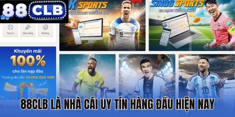 88CLB là nhà cái uy tín hàng đầu hiện nay