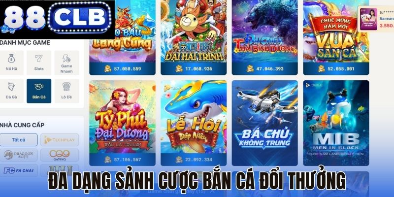 Đa dạng sảnh cược bắn cá đổi thưởng